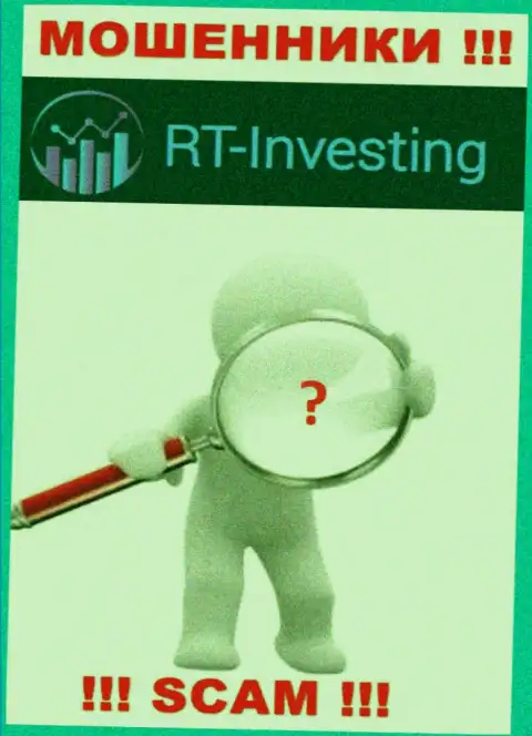 У организации RT Investing не имеется регулятора - internet мошенники беспроблемно одурачивают наивных людей