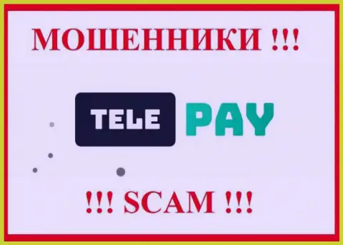 TelePay - это МОШЕННИК !!! SCAM !!!