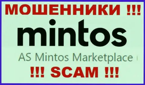 Минтос - это internet-мошенники, а руководит ими юр лицо Ас Минтос Маркетплейс