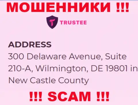 Организация Trustee Wallet расположена в оффшорной зоне по адресу: 300 Delaware Avenue, Suite 210-A, Wilmington, DE 19801 in New Castle County, USA - явно internet мошенники !