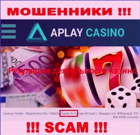 Офшорный регулятор: Avento N.V., лишь помогает internet-махинаторам APlay Casino грабить