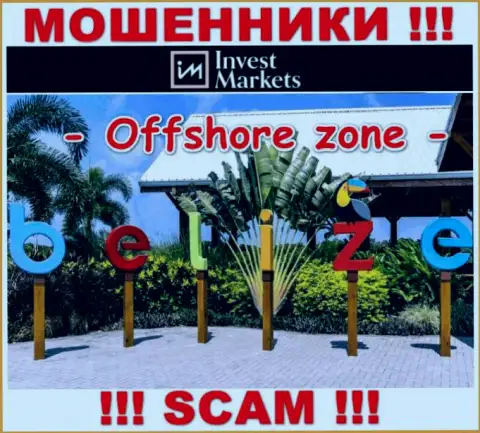 Invest Markets имеют офшорную регистрацию: Belize - будьте крайне внимательны, обманщики