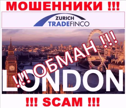 Мошенники Zurich Trade Finco ни за что не раскроют реальную информацию об своей юрисдикции, на ресурсе - липа