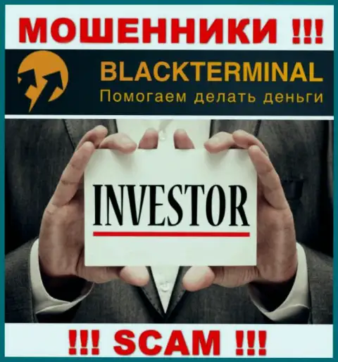 BlackTerminal Ru заняты сливом наивных людей, орудуя в сфере Investing