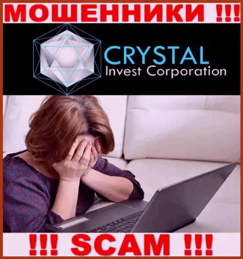 Вдруг если Вы угодили в ловушку CrystalInvestCorporation, то обращайтесь за содействием, подскажем, что надо делать