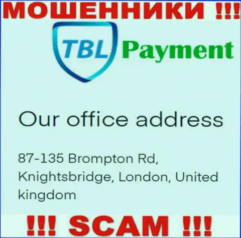 Информация о местоположении TBL-Payment Org, что предоставлена а их сайте - неправдивая