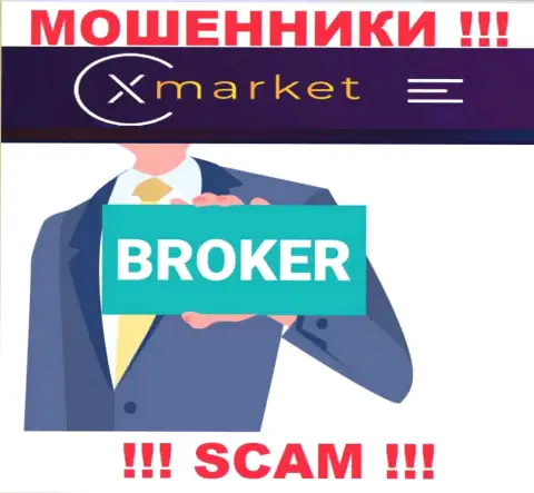 Род деятельности X Market: Брокер - хороший заработок для мошенников