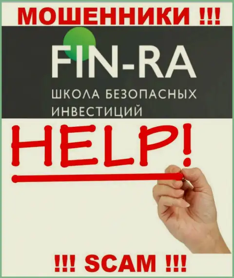 Можно попробовать забрать назад денежные вложения из организации Fin-Ra, обращайтесь, сможете узнать, что делать
