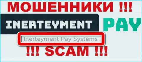 На официальном сайте Инертеймент Пэй Системс сообщается, что юр лицо конторы - Inerteyment Pay Systems
