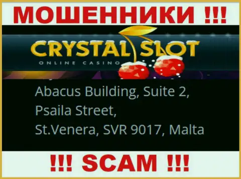 Abacus Building, Suite 2, Psaila Street, St.Venera, SVR 9017, Malta - адрес, где пустила корни мошенническая компания КристалСлот