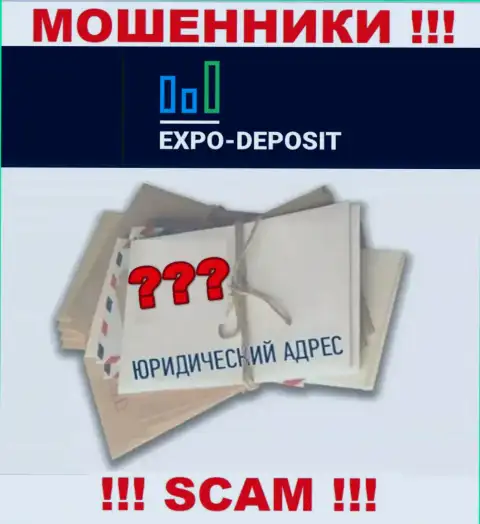 Привлечь к ответственности мошенников Expo Depo Вы не сможете, так как на сайте нет инфы относительно их юрисдикции