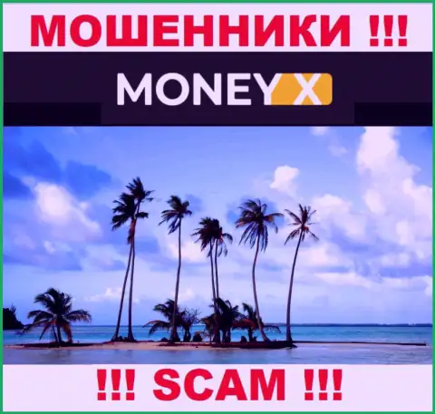 Юрисдикция Money X не представлена на сайте конторы - это мошенники !!! Будьте бдительны !!!