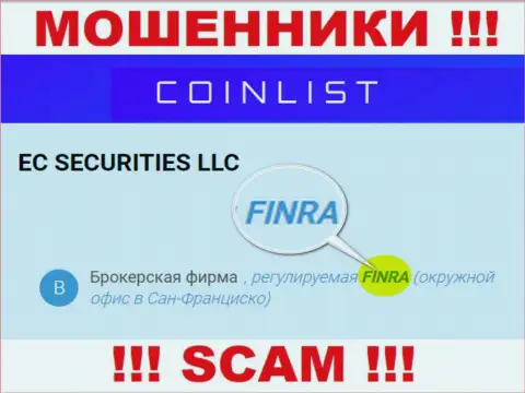 Старайтесь держаться от конторы CoinList Markets LLC подальше, которую курирует мошенник - Financial Industry Regulatory Authority (FINRA)