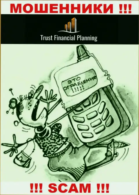 Trust-Financial-Planning в поиске очередных клиентов - ОСТОРОЖНЕЕ