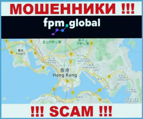 Контора FPM Global ворует денежные активы наивных людей, расположившись в оффшорной зоне - Hong Kong