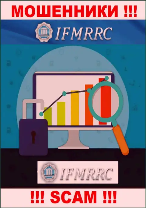 IFMRRC - это интернет-кидалы, их работа - Финансовый регулятор, направлена на присваивание денежных вложений наивных клиентов