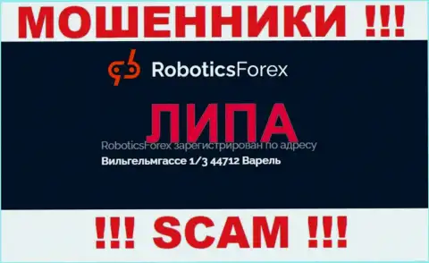 Офшорный адрес регистрации организации RoboticsForex Com фикция - кидалы !!!