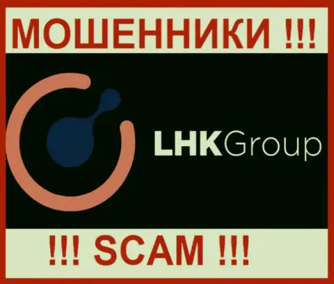 LHK-Group Com - это ВОРЫ !!! СКАМ !!!