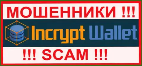 Incrypt Wallet - это МОШЕННИК !!! SCAM !